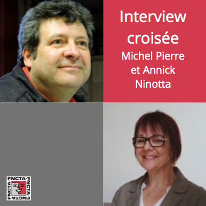 Interview croisée de Annick Ninotta et Michel Pierre