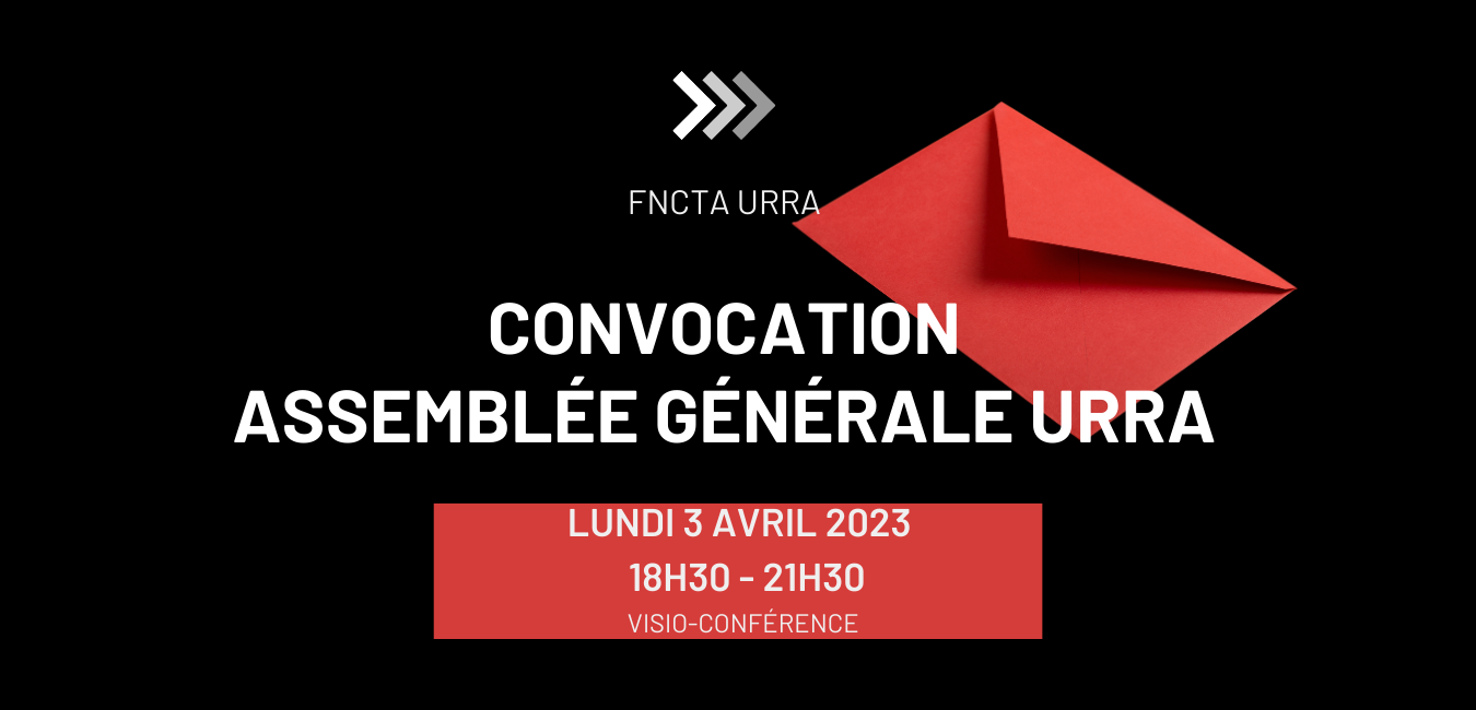 Assemblée Générale Ordinaire URRA · Lundi 3 avril 2023 · 18h30-21h en visio-conférence