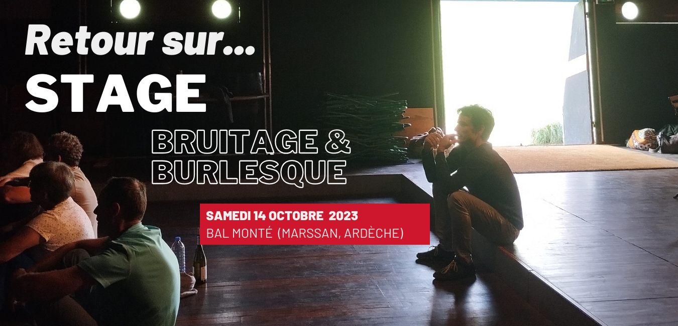 Retour en images… Stage Bruitage et Burlesque · samedi 14 octobre 2023 · organisé par le CD07