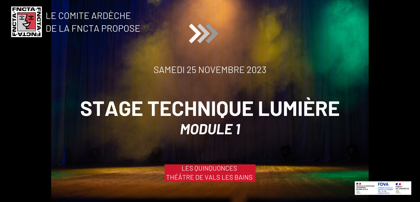 Stage Technique Lumière – Module 1 – organisé par le CD07
