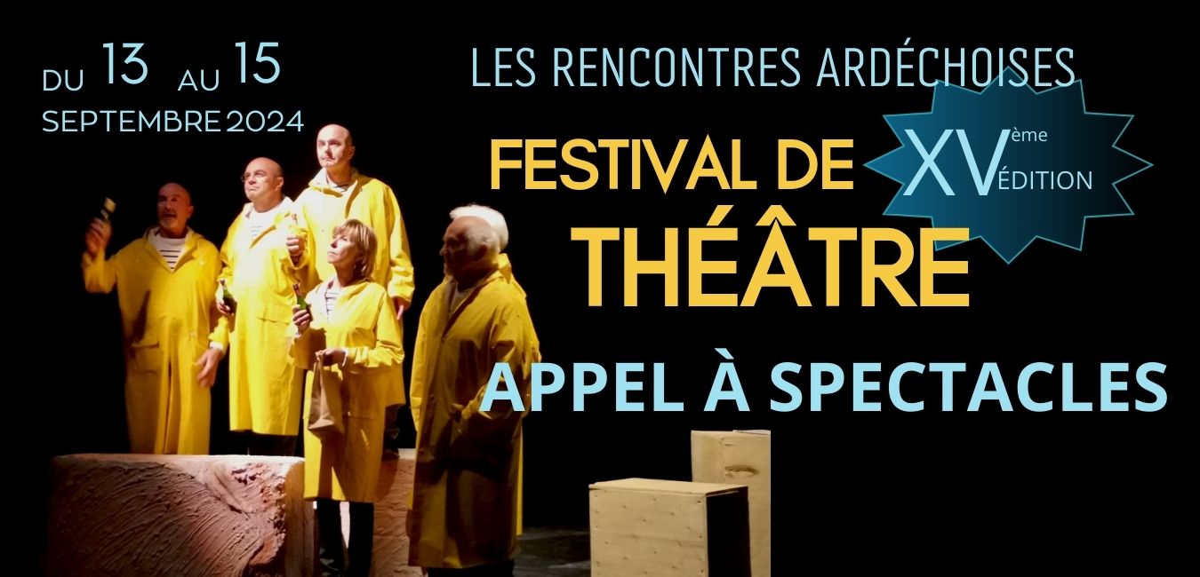 Appel à candidatures – Festival Les Rencontres Ardéchoises du 13 au 15 septembre 2024 – Aubenas (Ardèche)