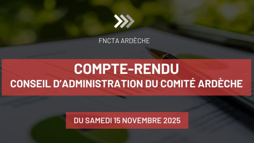 COMPTE RENDU DU CONSEIL D’ADMINISTRATION DU COMITÉ ARDÈCHE – 15/11/2025