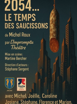 2054… Le temps des saucissons – Impromptu Théâtre