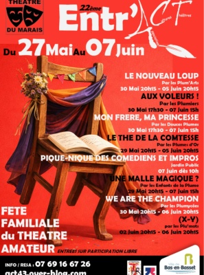 Entr’ACT – la FÊTE FAMILIALE du THÉÂTRE AMATEUR
