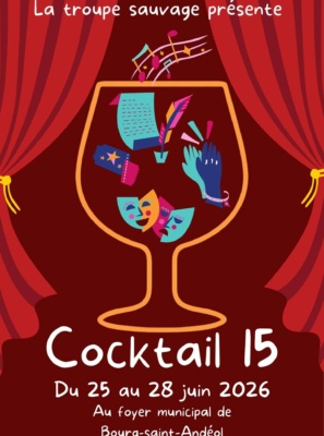 COCKTAIL 15 – ORGANISÉ PAR LA TROUPE SAUVAGE